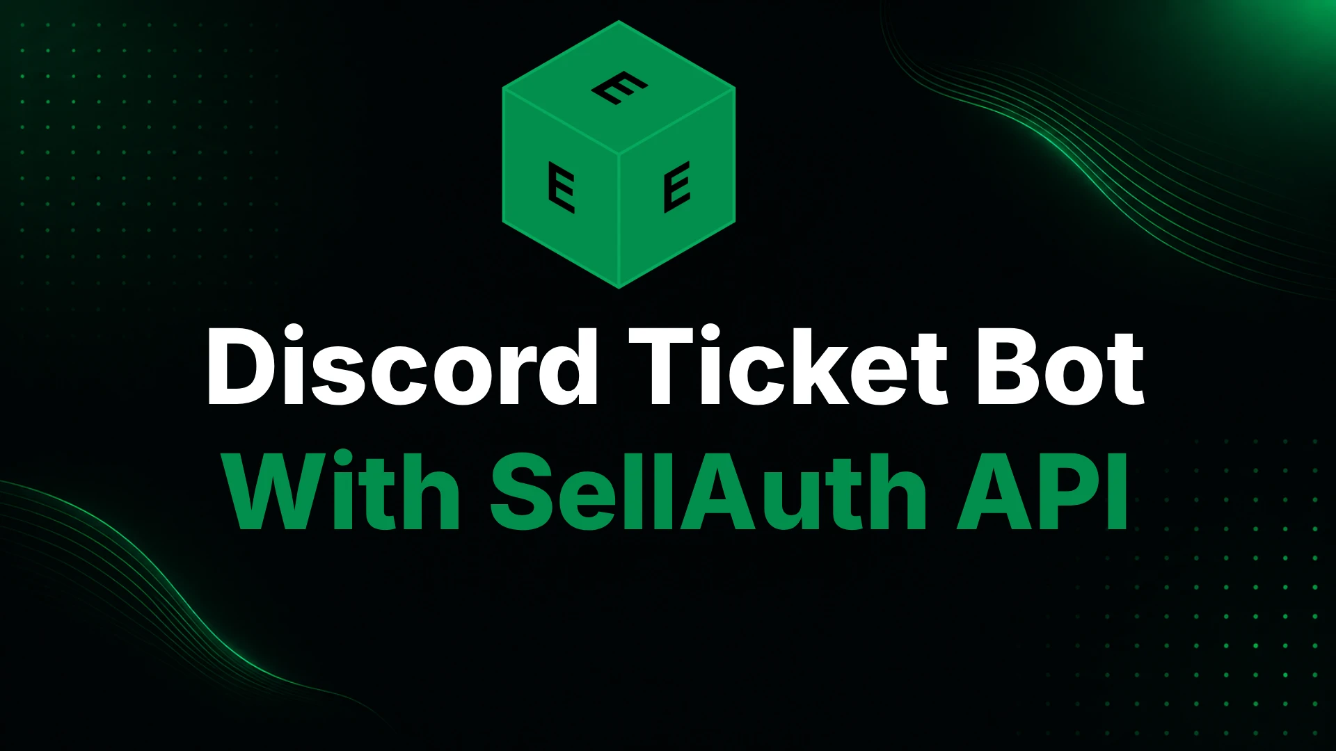 Discord Ticket Bot with SellAuth API (Hosted)